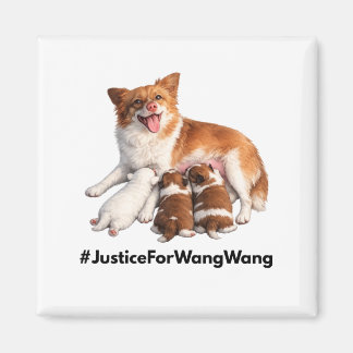 Gerechtigkeit für Wang Wang Magnet