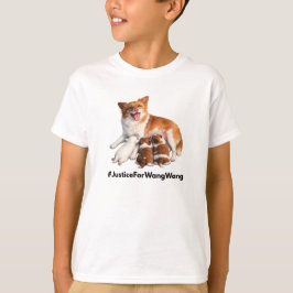 Gerechtigkeit für Wang Wang T-Shirt