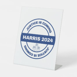 Gerechtigkeit kommt | Kamala harris Walz Election Sockelschild