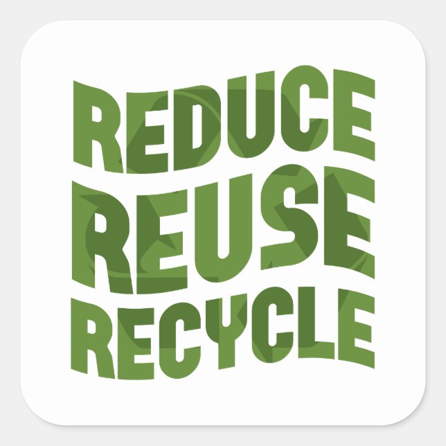 Gerecycelt Wiederverwendung reduzieren Quadratischer Aufkleber (Vorderseite)