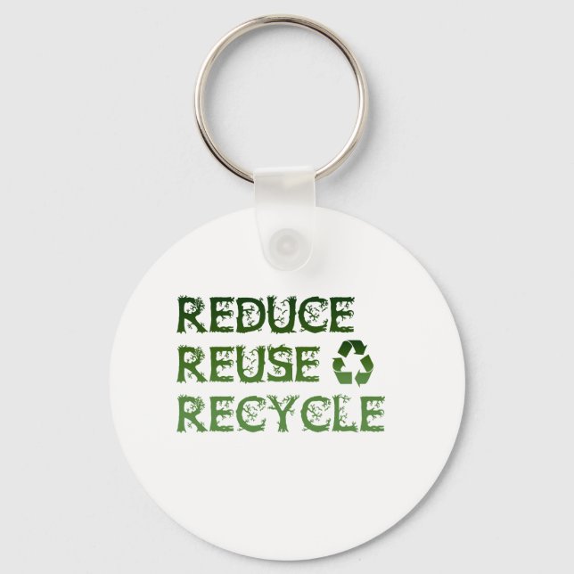 Gerecycelt Wiederverwendung reduzieren Schlüsselanhänger (Vorderseite)
