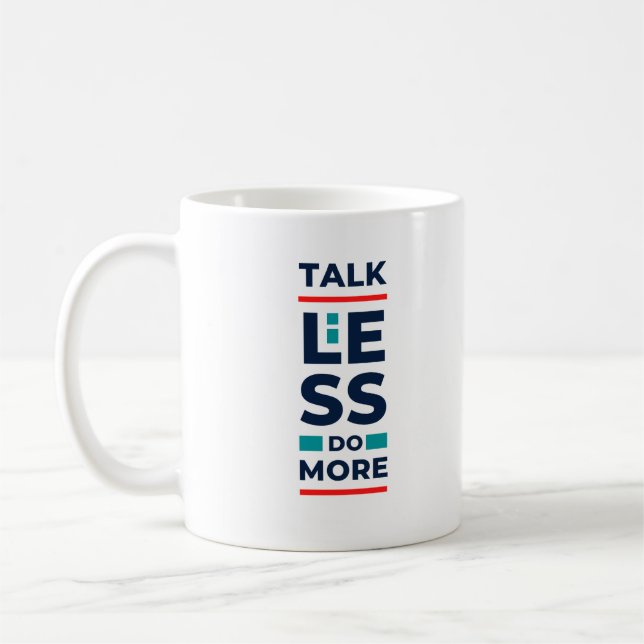 Gerede weniger tun mehr kaffeetasse (Links)