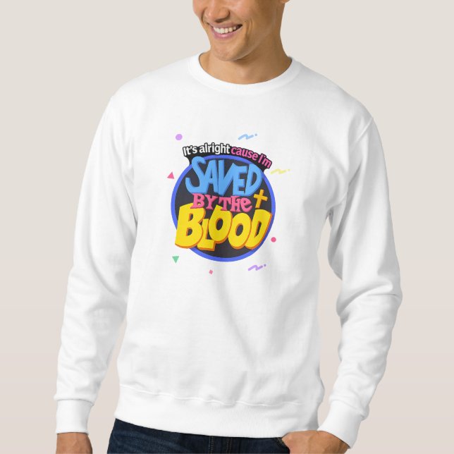 Gerettet durch das Blut - Christlich Sweatshirt (Vorderseite)