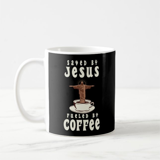 Gerettet durch Jesus mit Kaffee gespeist Kaffeetasse (Links)