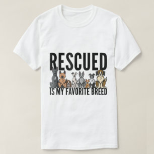 Gerettet ist meine Lieblingsrasse Hunde Liebhaber T-Shirt