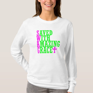Gerettet mit Phantastischer Grace SWAG Christlich  T-Shirt