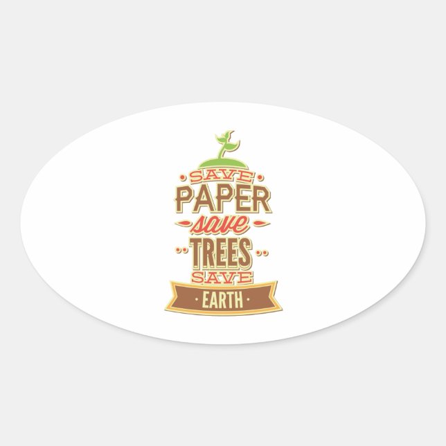 Gerettet Papier Rette Bäume Gerettet Erde Ovaler Aufkleber (Vorderseite)