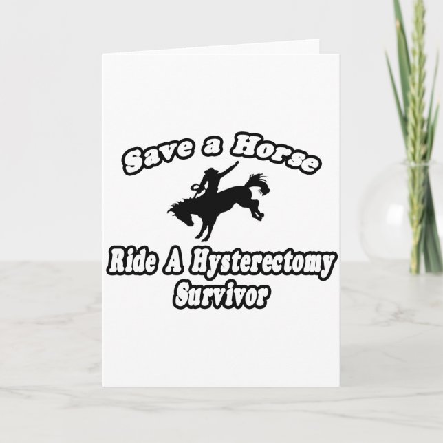 Gerettet Pferd, Ride Hysterektomie Survivor Karte (Vorderseite)