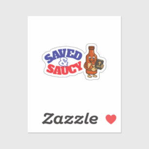 Gerettet & Saucy Aufkleber
