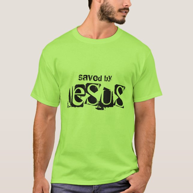 Gerettet von Jesus Shirt (Vorderseite)