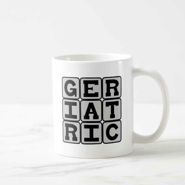 Geriatrisch, in Bezug auf alte Leute Kaffeetasse (Rechts)