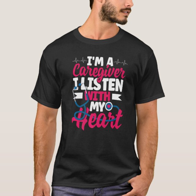 Geriatrische Krankenschwester Ich bin ein Pflegebe T-Shirt (Vorderseite)