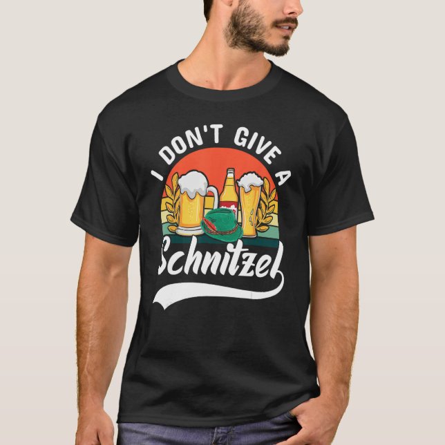 German I Don t Give A Schnitzel Octoberfest Drinki T-Shirt (Vorderseite)