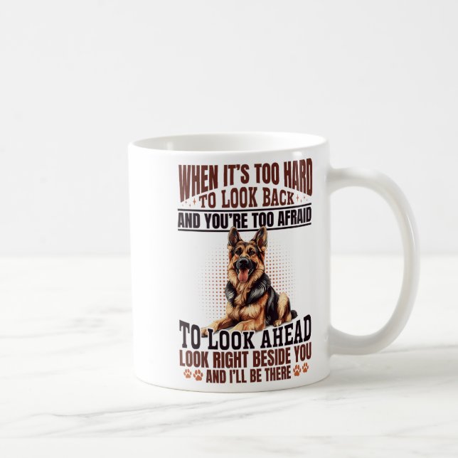 German Shepherd Dog Breed When It´s Too Hard To Lo Kaffeetasse (Rechts)