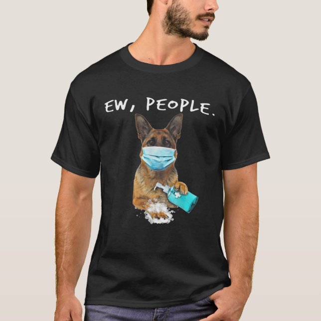 German Shepherd Ew People Dog Wearing A Face Mask T-Shirt (Vorderseite)