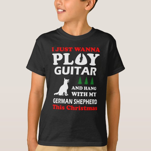 german shepherd i just wanna play guitar T-Shirt (Vorderseite)