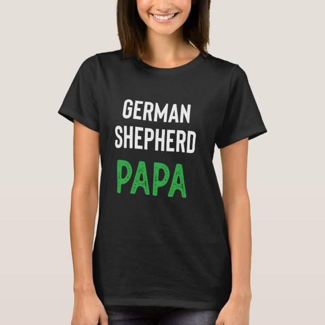 German Shepherd Papa T-Shirt (Vorderseite)