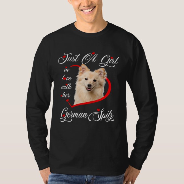 German Spitz Just A Girl In Love With Her  Dogs T-Shirt (Vorderseite)