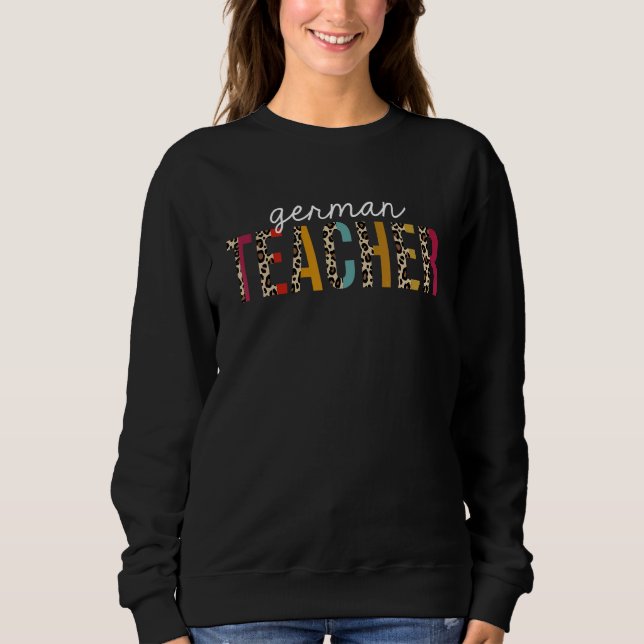 German Teacher Life Leopard Educator Appreciation Sweatshirt (Vorderseite)