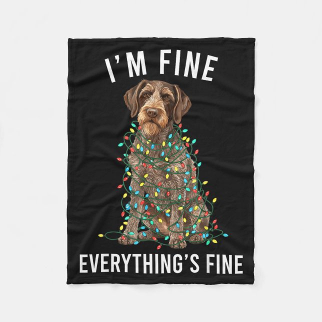 German Wirehaired Inter I'm Fine Everything Is Fin Fleecedecke (Vorderseite)