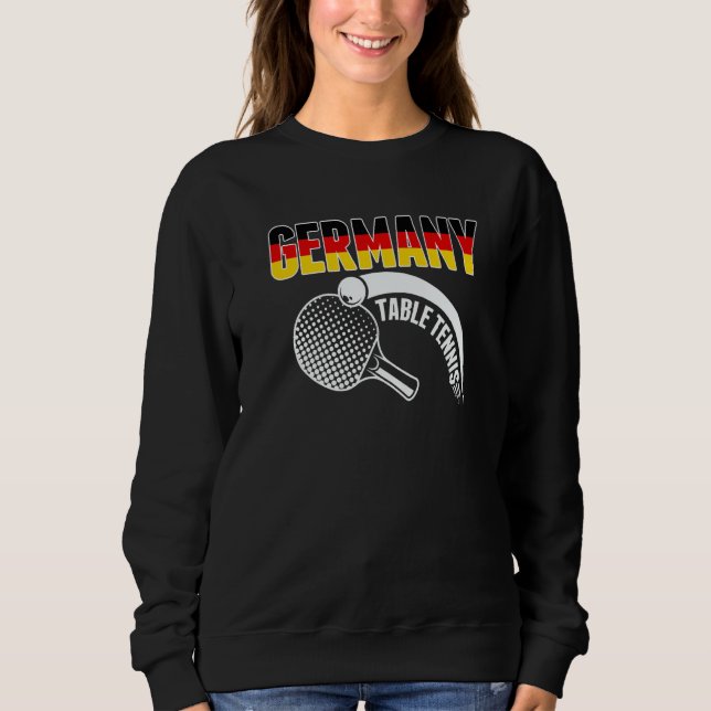 Germany Table Tennis   Support German Ping Pong Te Sweatshirt (Vorderseite)