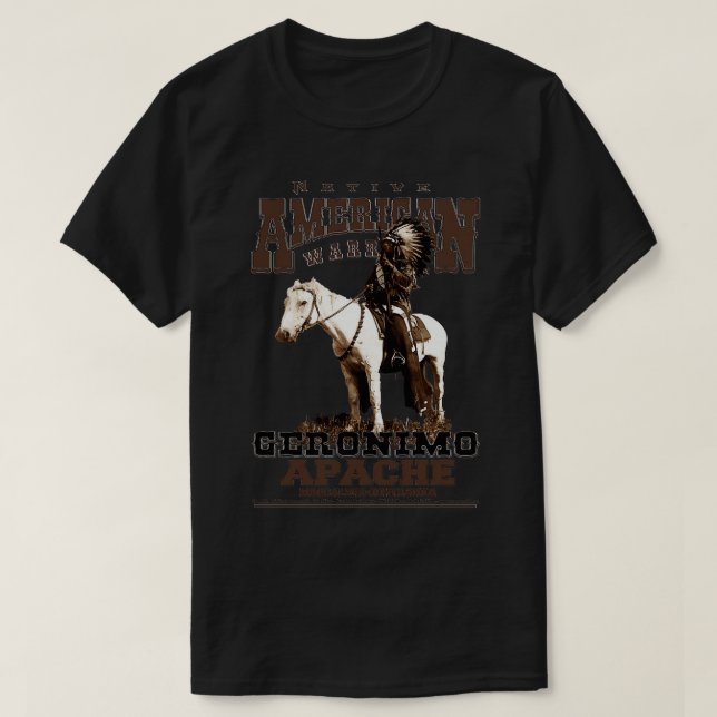 Geronimo Warrior Native American Apache Mascalero T-Shirt (Design vorne)