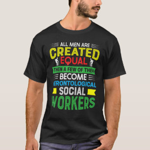 Gerontologischer Sozialarbeiter Beruf Gerontologe T-Shirt