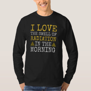 Geruch von radioaktivem Nuklearen Ingenieur T-Shirt