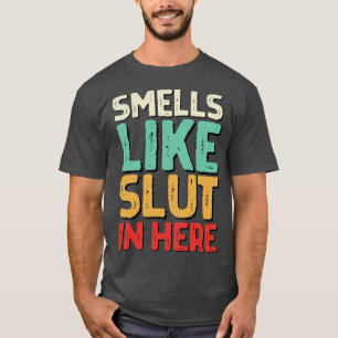 Gerüche wie hier offensiver erwachsener Humor T-Shirt