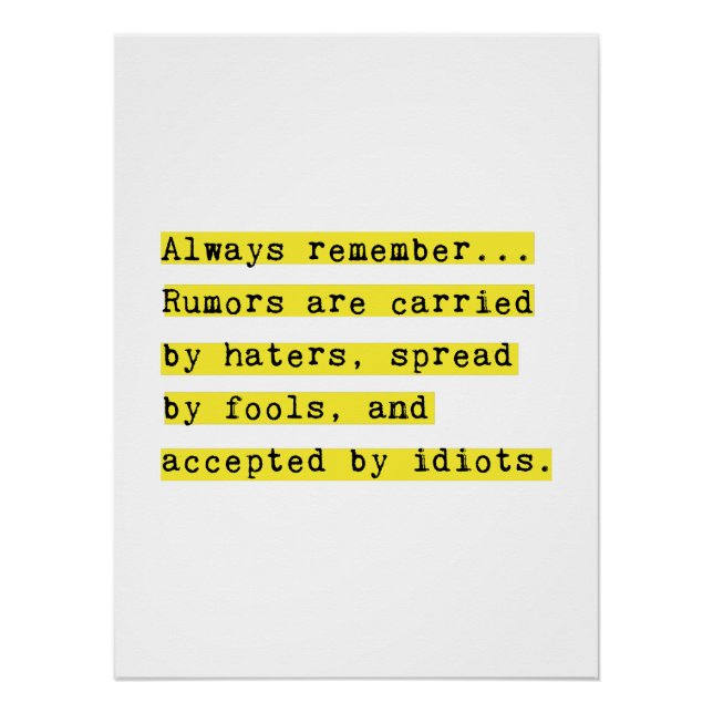 Gerüchte werden von Haters Motivierend getragen Poster (Vorderseite)