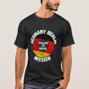 Gery Berlin Mission Lds Proud Mormon Missionar T-Shirt