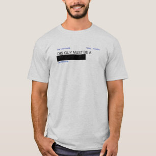 Gery/Typ Gerry Baboona DIS müssen A sein…. T-Shirt