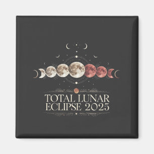 Gesamt Lunar Eclipse 2025 Astronomie NordwestUSA Magnet