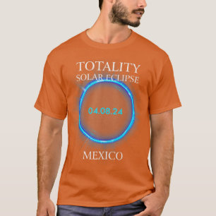 Gesamt Solar Eclipse 2024 Mexiko 040824 Astronomie T-Shirt