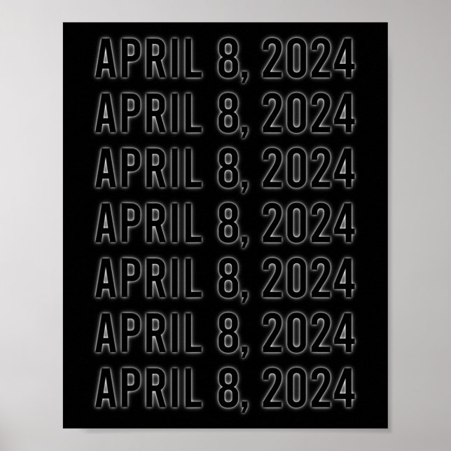 Gesamt Solar Eclipse 8. April 2024 Totalität Poster (Vorne)