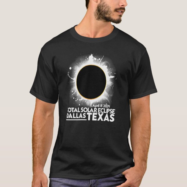Gesamt Solar Eclipse DALLAS TEXAS 8. April 2024 To T-Shirt (Vorderseite)