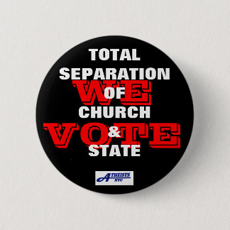 Gesamttrennung der Kirche u. des Staat - wir Button
