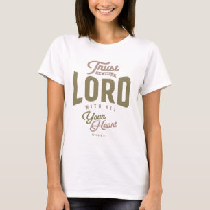 Gesamtvertrauen - Christliches Zitat T-Shirt