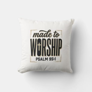Geschaffen um anzubeten Psalm 95_1 Christliches Vi Kissen