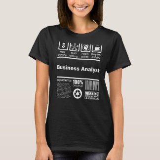 Geschäftsanalyst ernährungsphysiologische Fakten f T-Shirt