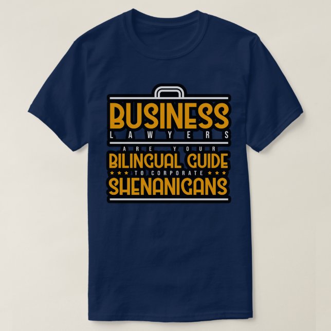 Geschäftsanwälte sind Ihr zweisprachiger Leitfaden T-Shirt (Design vorne)