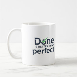 Geschehen ist besser als perfekt kaffeetasse