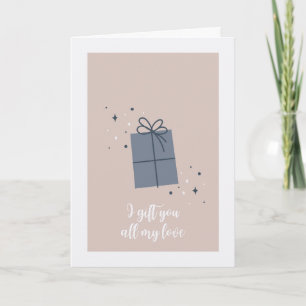 Geschenk, das ich dir meine Weihnachtskarte Liebe Karte