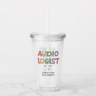 Geschenk des personalisierten Audiologen Audiology Acryltrinkbecher