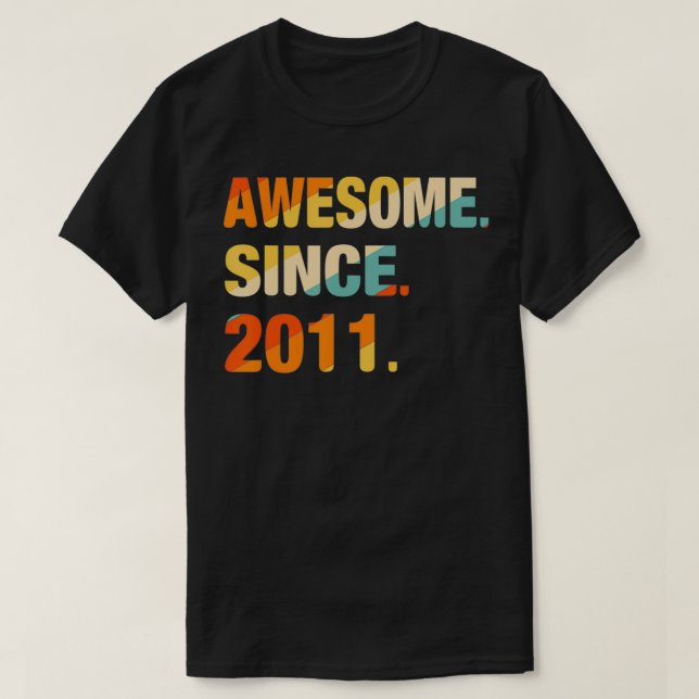 Geschenk für 10 Jahre alt Phantastisch seit 2011 1 T-Shirt (Design vorne)