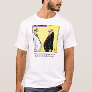 Geschenk für Ärzte/Spaß Tee Shirt