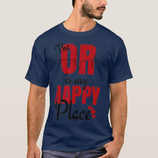 Geschenk für chirurgische Techs O R ist mein glück T-Shirt