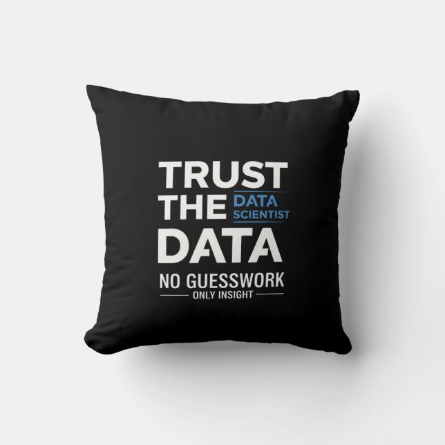 Geschenk für Data Scientist Analytics-Enthusiasten Kissen (Vorderseite)