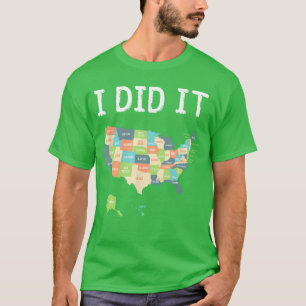 Geschenk für den Besuch aller 50 Bundesstaaten USA T-Shirt