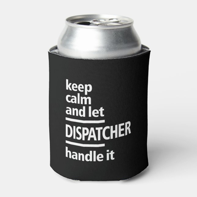 Geschenk für den Dispatcher-Job Dosenkühler (Kanne Vorderseite)